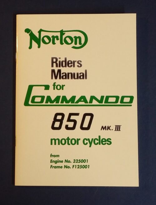 850cc MK1 MODEL RIDERS MANUAL INSTRUCTION BOOK 06-3852 NORTON COMMANDO 750cc 