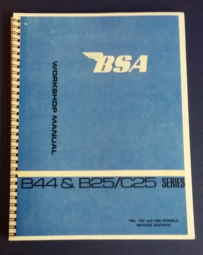 BSA B25/ B44/ C25 Service Manual / Workshop Manual - 1966-68 - Reprint