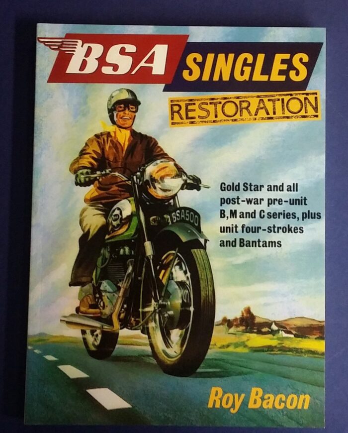 BSA Singles Restoration Guide - Pre-War & Post-War Singles - Roy Bacon