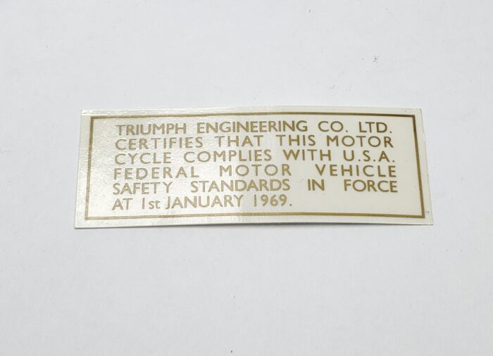 Triumph USA Compliance Decal - January 1969 - Gold - 2-5/8" x 1"