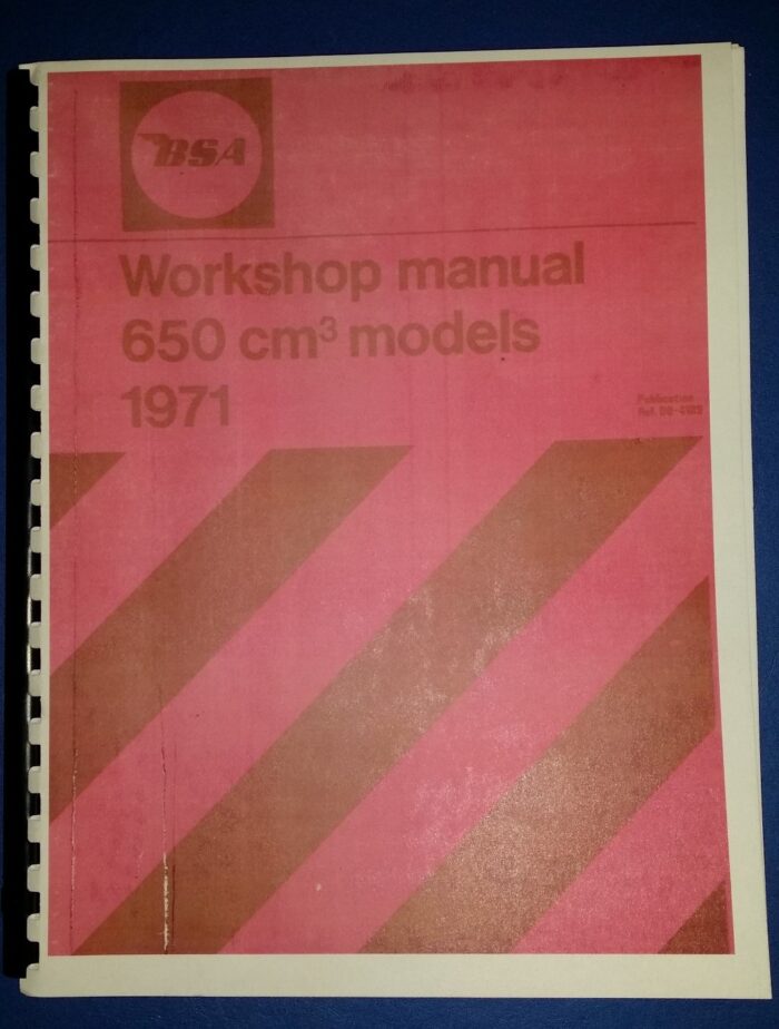 BSA Service Manual / Workshop Manual - 1971 650cc Models - Reprint