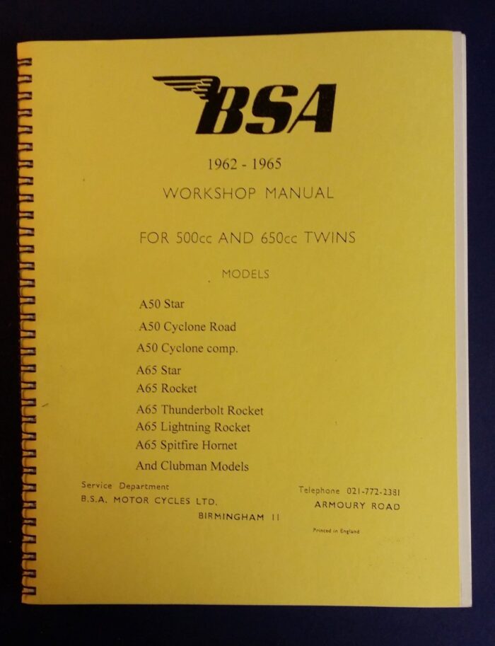 BSA 500cc & 650cc Twins Service Manual / Workshop Manual - 1962-65 - Reprint