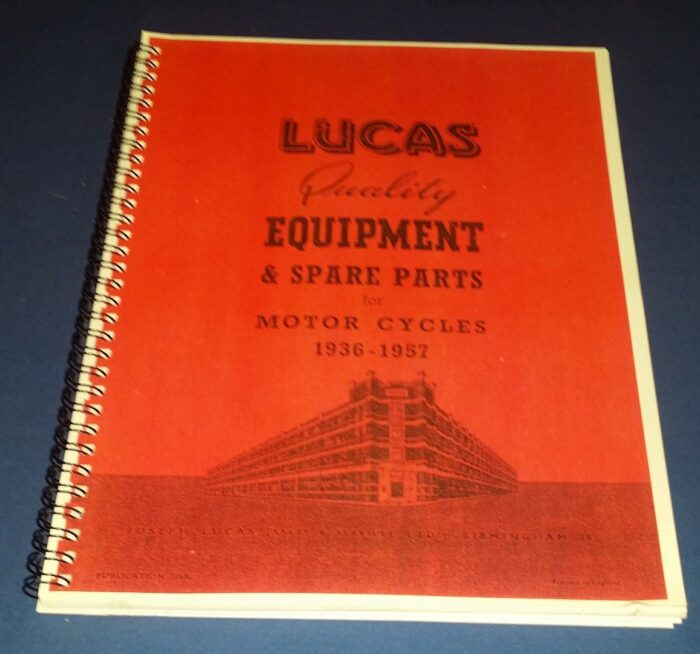 Lucas Equipment & Spare Parts Listing - For Motorcycles from 1936-57 - Reprint