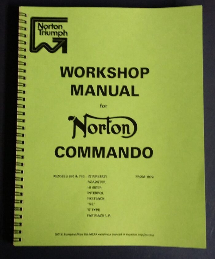 Norton Commando Service Manual - From 1970 - 750cc & 850cc Except MK3