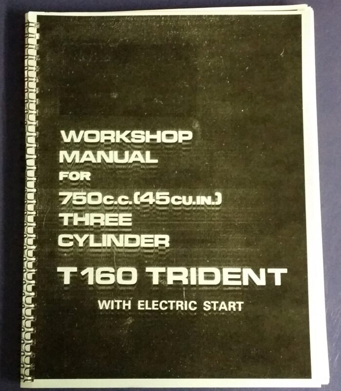 Triumph T160 Trident Service Manual / Workshop Manual - 1975 - Reprint