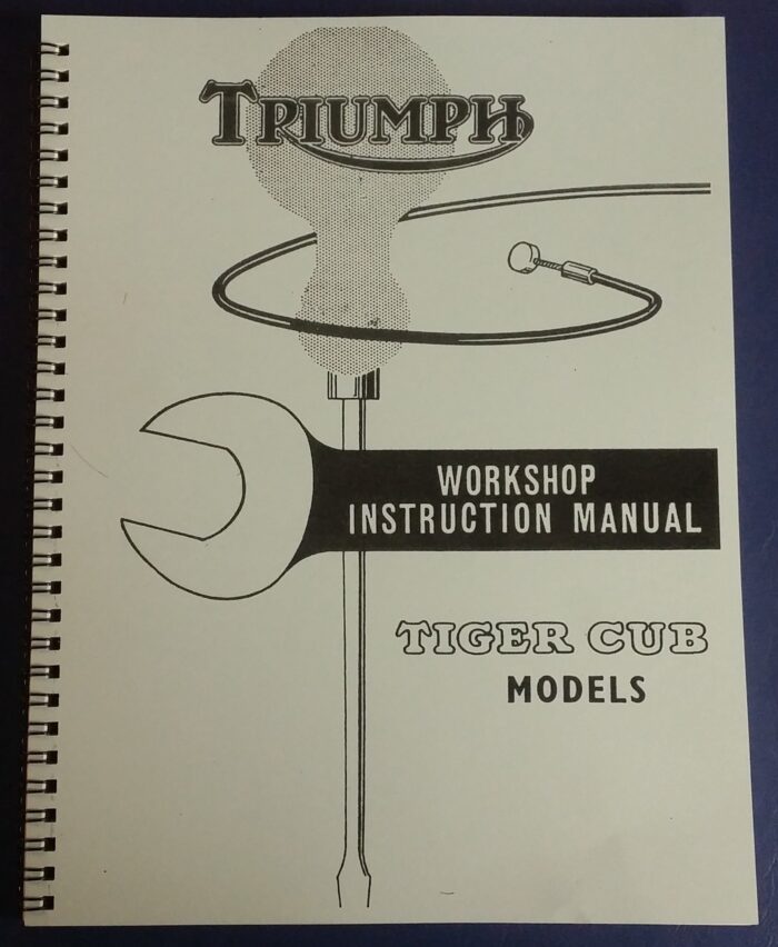 Triumph Tiger Cub Service Manual T20 - #8 - Published 1964 - Reprint
