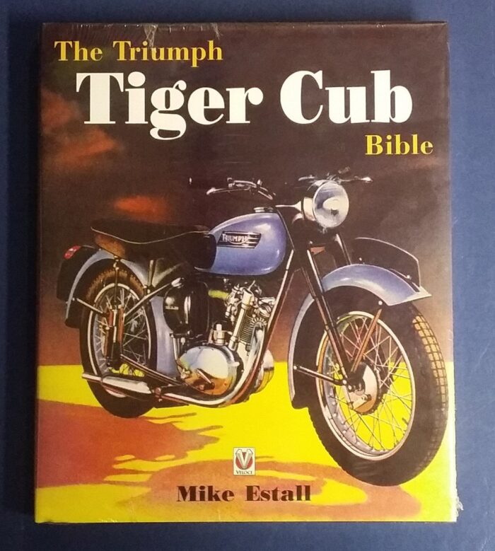 The Triumph Tiger Cub Bible