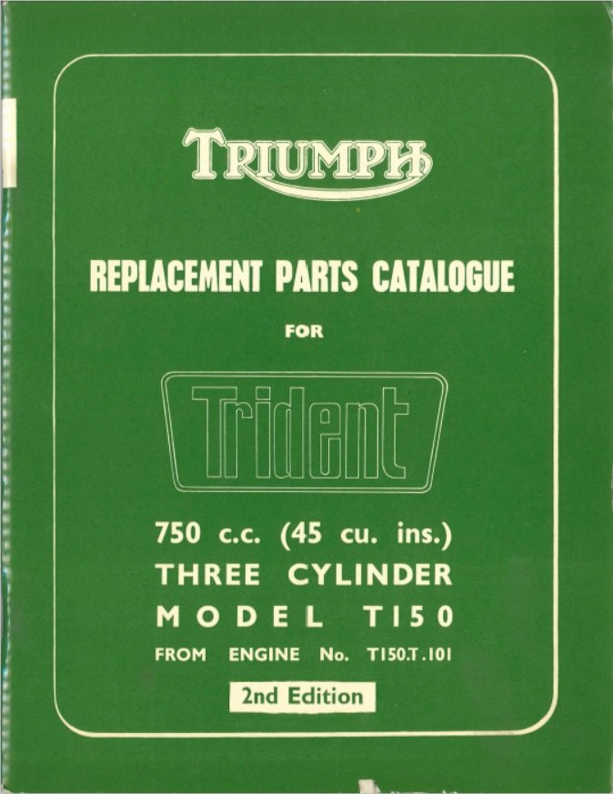 Triumph 1968 Trident T150 From Eng no P101 Parts Book